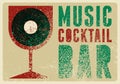 Music Cocktail Bar typographical vintage grunge style emblem or poster design with stylized glass silhouette and vinyl disc. Retro Royalty Free Stock Photo